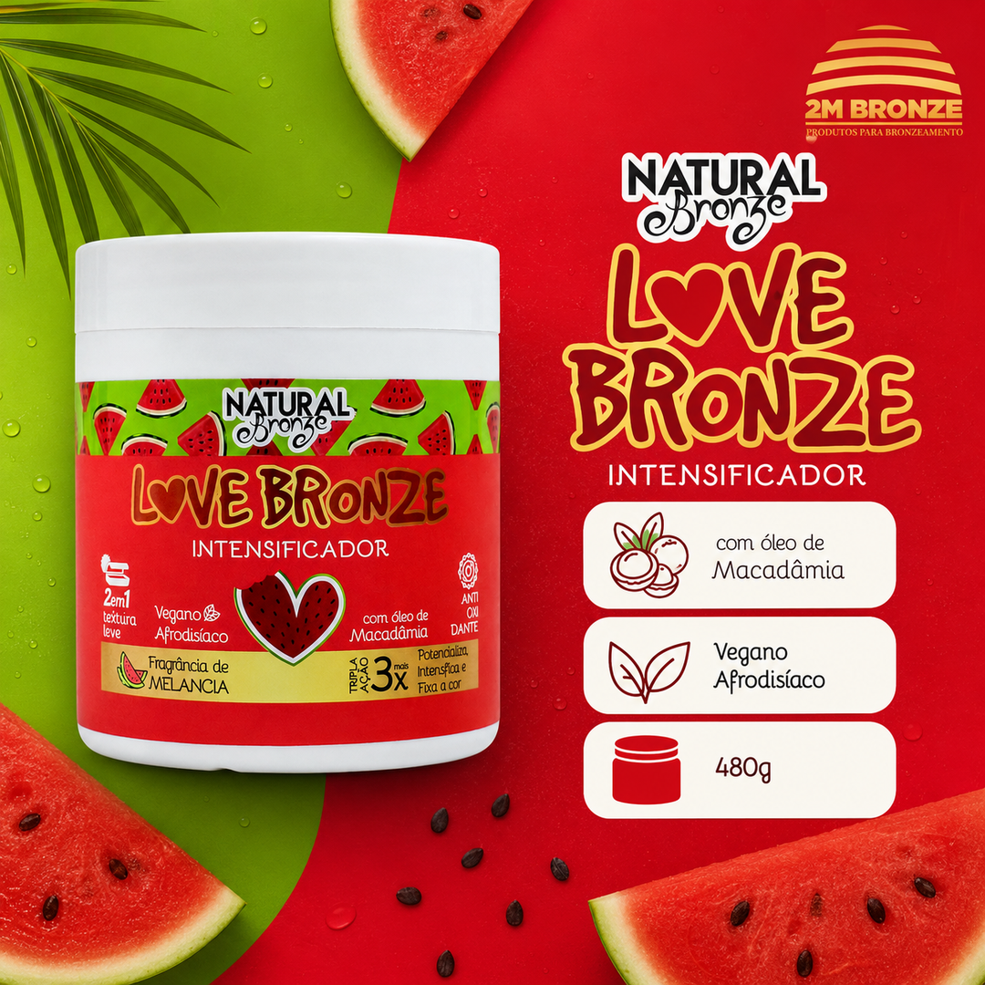 Natural Bronze Intensificador Creme Melancia Love Bronze 480g