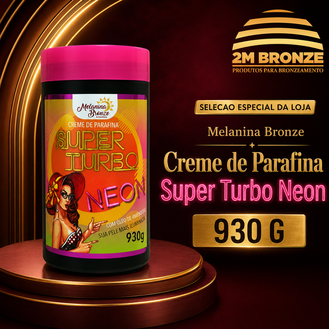 Melanina Bronze Parafina Super Turbo Neon 930g
